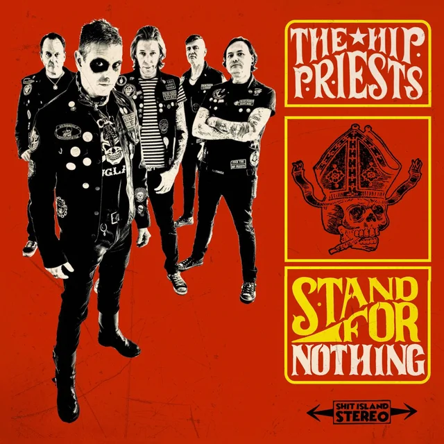 Hip Priests Stand for Nothing (LP) 