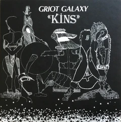 Griot Galaxy Kins (LP)