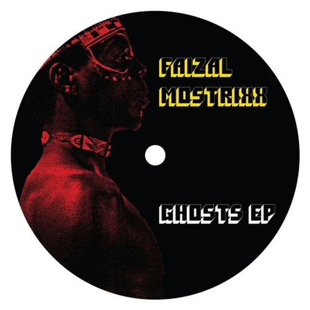 Faizal Mostrixx Ghost EP (12") 