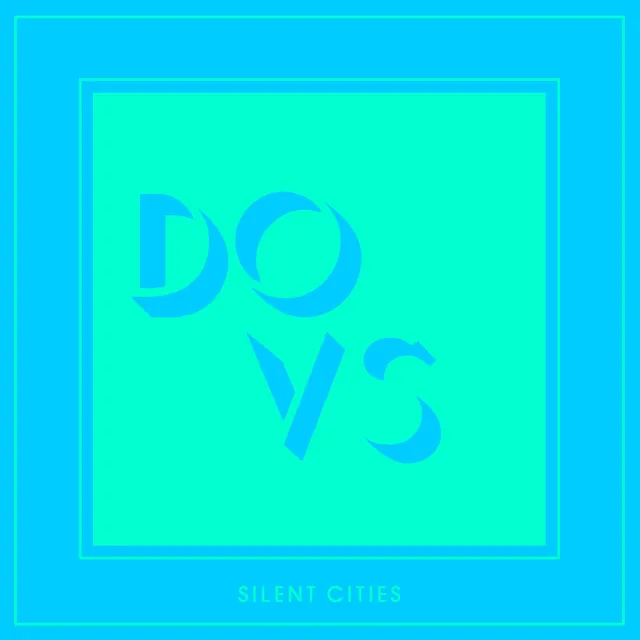 Dovs Silent Cities (2LP) 