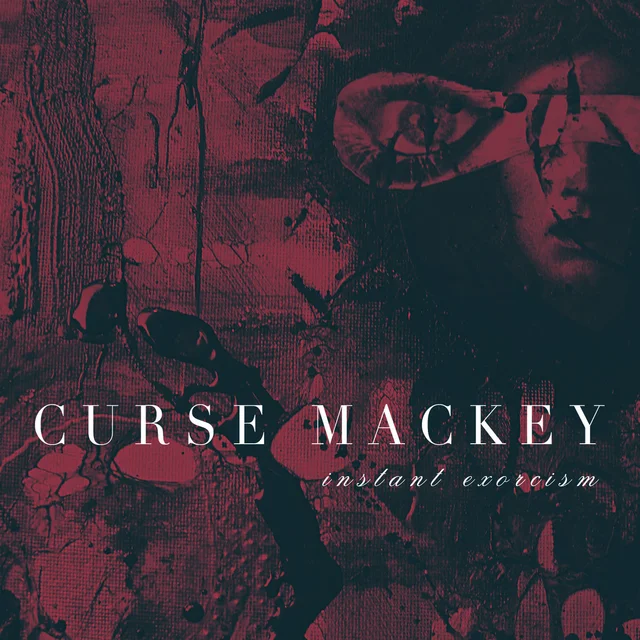 Curse Mackey Instant Exorcism (LP) 