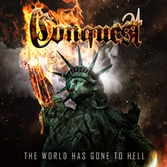 Conquest World has Gone To Hell (LP)