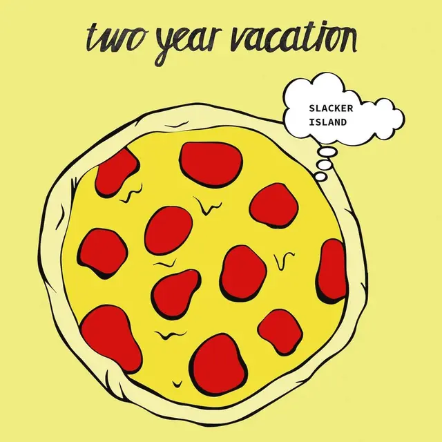 Two Year Vacation Slacker Island (LP) 