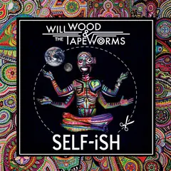 Will Wood And The Tapeworms Self-Ish - LTD (LP)