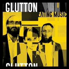 Glutton Eating Music  (LP)