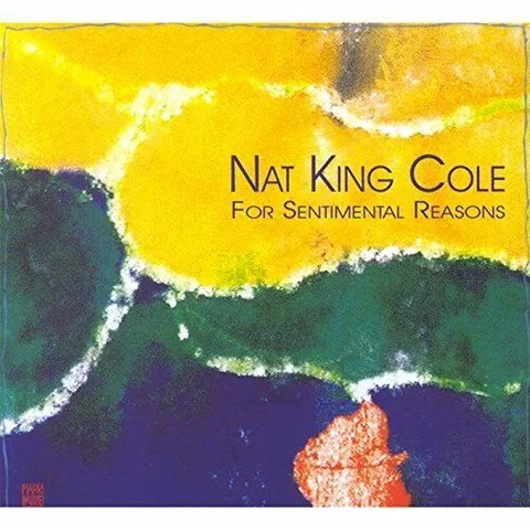 Nat King Cole For Sentimental Reasons (LP) 