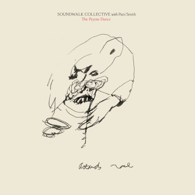 Soundwalk Collective With Patti Smith Peyote Dance (LP) 