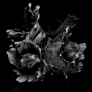 Spotlights Love &amp; Decay (2LP)