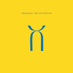 King Crimson Three Of A Perfect Pair (LP)