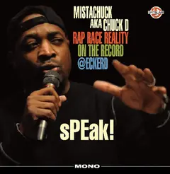 Chuck D Speak! Rap Race Reality On The... (LP)