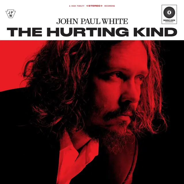 John Paul White Hurting Kind (LP) 