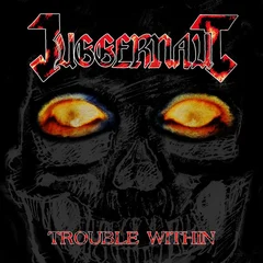 Juggernaut Trouble Within (LP)