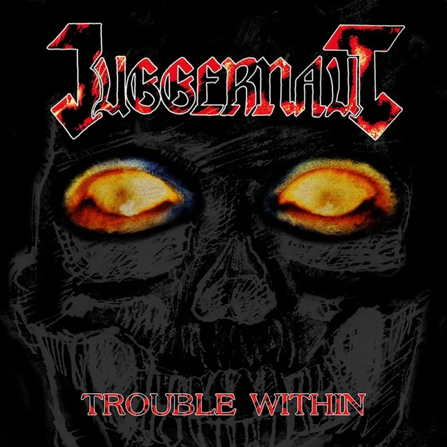 Juggernaut Trouble Within (LP) 