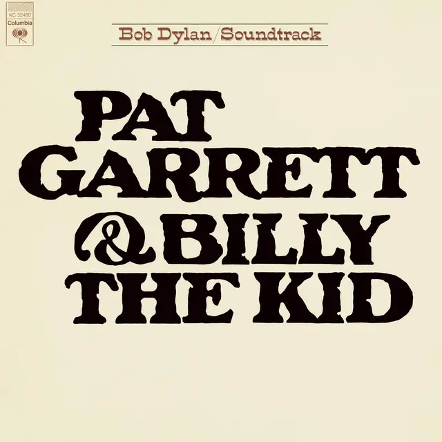 Bob Dylan Pat Garrett & Billy The Kid (LP) 