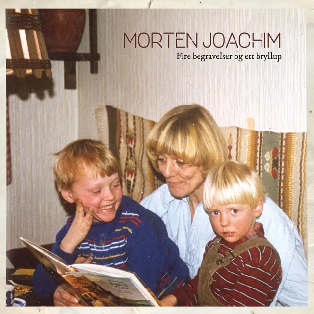 Morten Joachim Fire begravelser og ett bryllup (LP) 