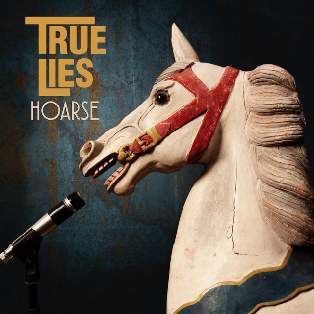True Lies Hoarse  (LP) 