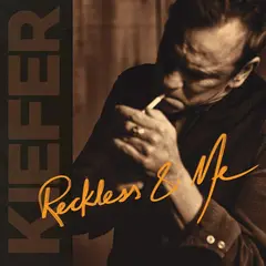 Kiefer Sutherland Reckless &amp; Me (LP)