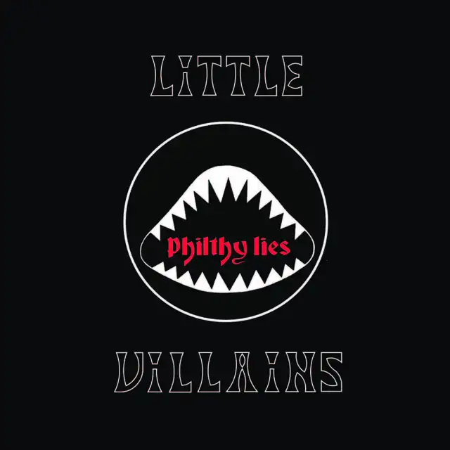Little Villains Philthy Lies - LTD (LP) 