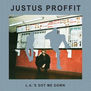 Justus Proffit L.A.'s Got Me Down (LP) 