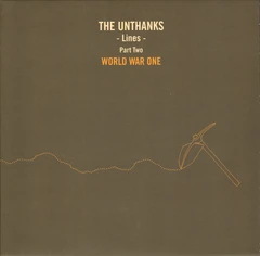 The Unthanks Lines Part 2 - World War One (10'')