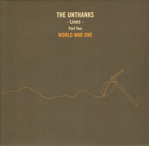 The Unthanks Lines Part 2 - World War One (10'') 