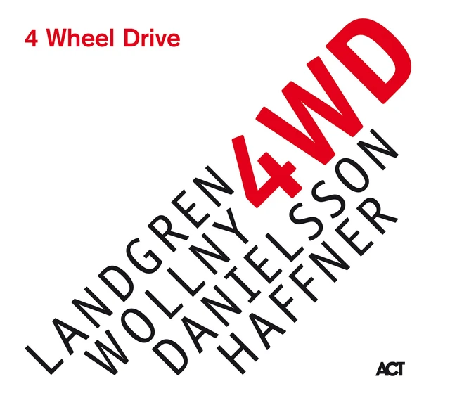 Landgren/Wollny/Danielsson/Haffner 4 Wheel Drive (LP) 