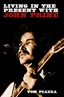 Tom Piazza Living In The Present With John… (BOK)