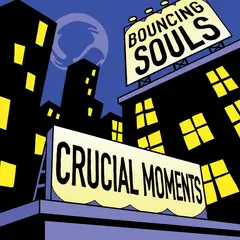 The Bouncing Souls Crucial Moments (LP)