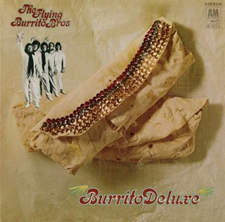 Flying Burrito Brothers Burrito Deluxe (LP)