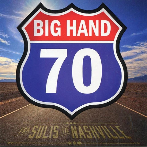Ottar "Big Hand" Johansen Big Hand 70, Fra Sulis Til Nashville(LP) 