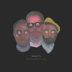 Vestbo Trio Flowmotion (10")