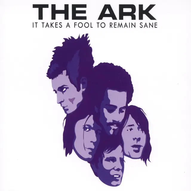 The Ark It Takes A Fool To Remain Sane (2LP) 