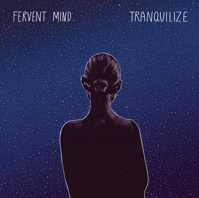 Fervent Mind Tranquilize (LP) 