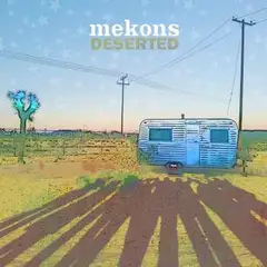 Mekons Deserted (LP)