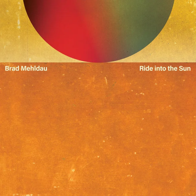 Brad Mehldau Ride Into The Sun (CD) 