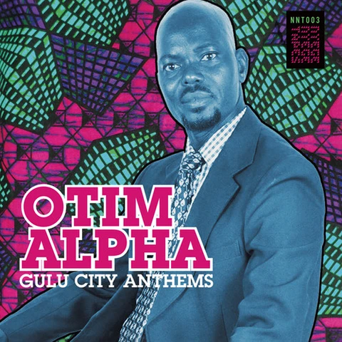 Otim Alpha Gulu City Anthems (2LP) 