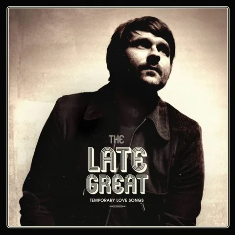 Late Great Temporary Love Songs (LP) 