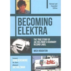 Mick Houghton Becoming Elektra (BOK)