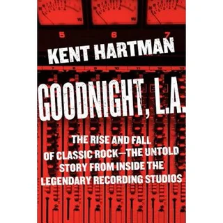 Kent Hartman Goodnight, L.A. (BOK)