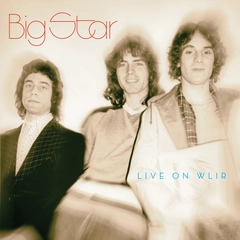 Big Star Live On WLIR (2LP)