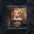 John Mellencamp Other People's Stuff (LP)
