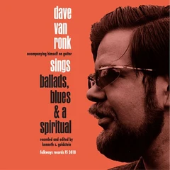 Dave Van Ronk Ballards Blues &amp; A Spiritual (LP)