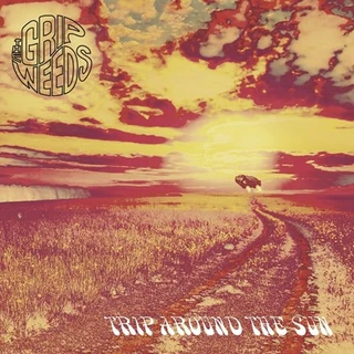 Grip Weeds Trip Around The Sun (LP) 
