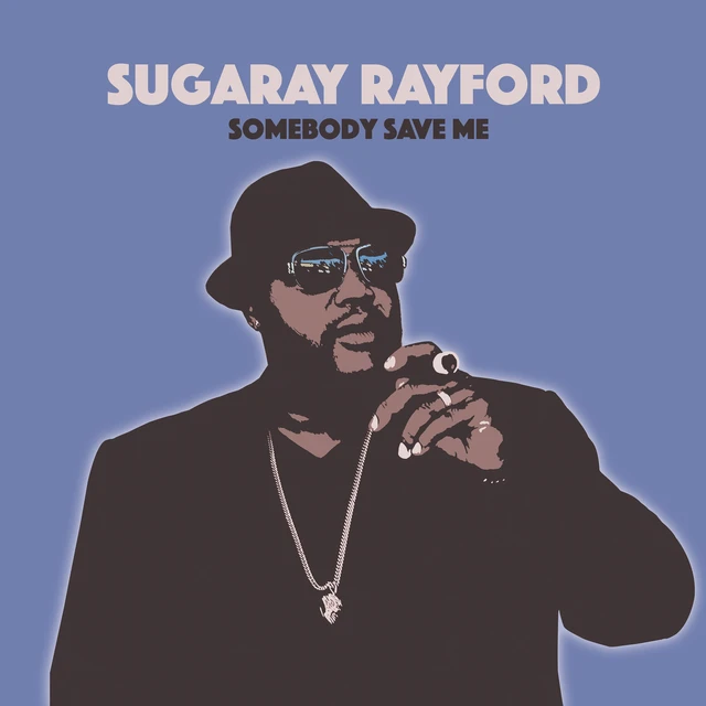 Sugaray Rayford Somebody Save Me (LP) 