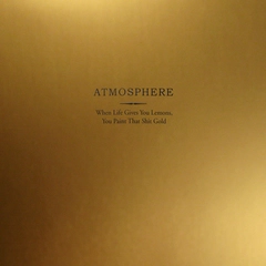 Atmosphere When Life Gives You Lemons You… (2LP)