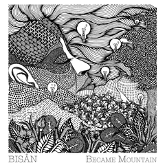 Bisån Became Mountain (LP)