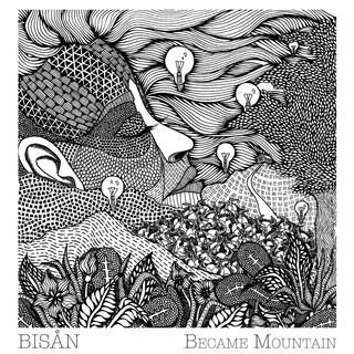 Bisån Became Mountain (LP)