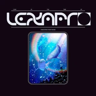Oneohtrix Point Never Love In The Time Of Lexapro (12")