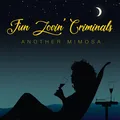 Fun Lovin' Criminals Another Mimosa (LP)