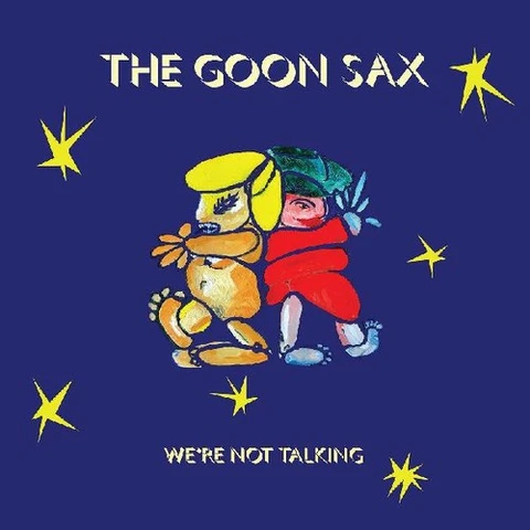 Goon Sax We're Not Talking (LP) 